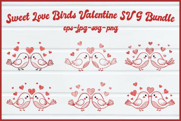 Sweet Love Birds Valentine SVG Bundle